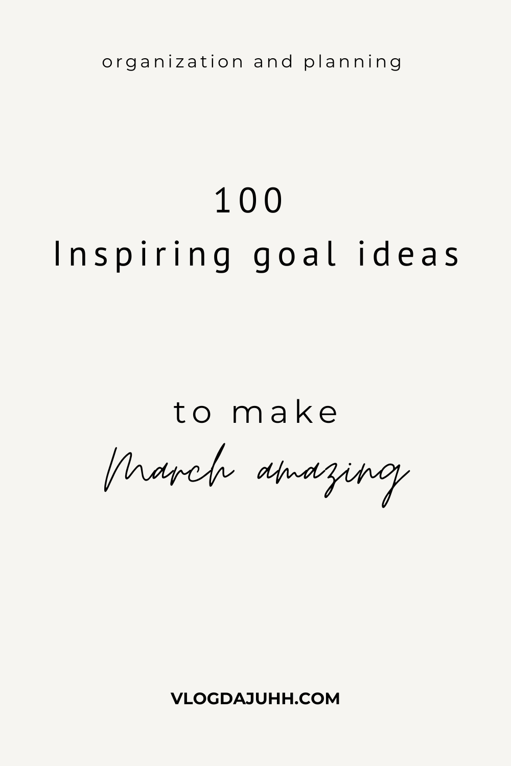 march goal ideas