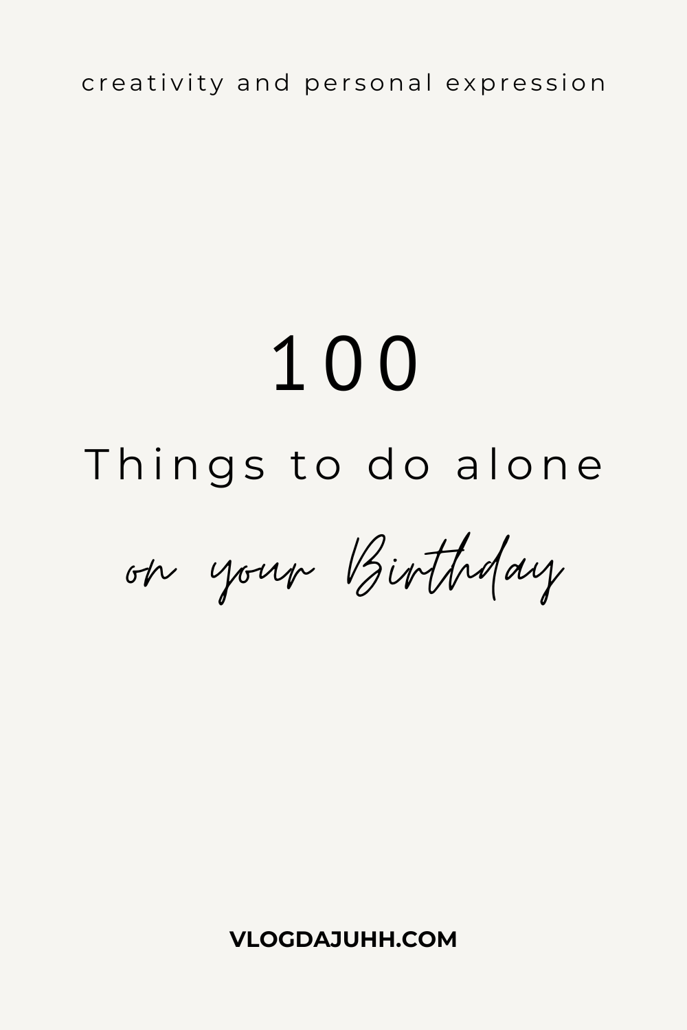 things to do alone on your birthday