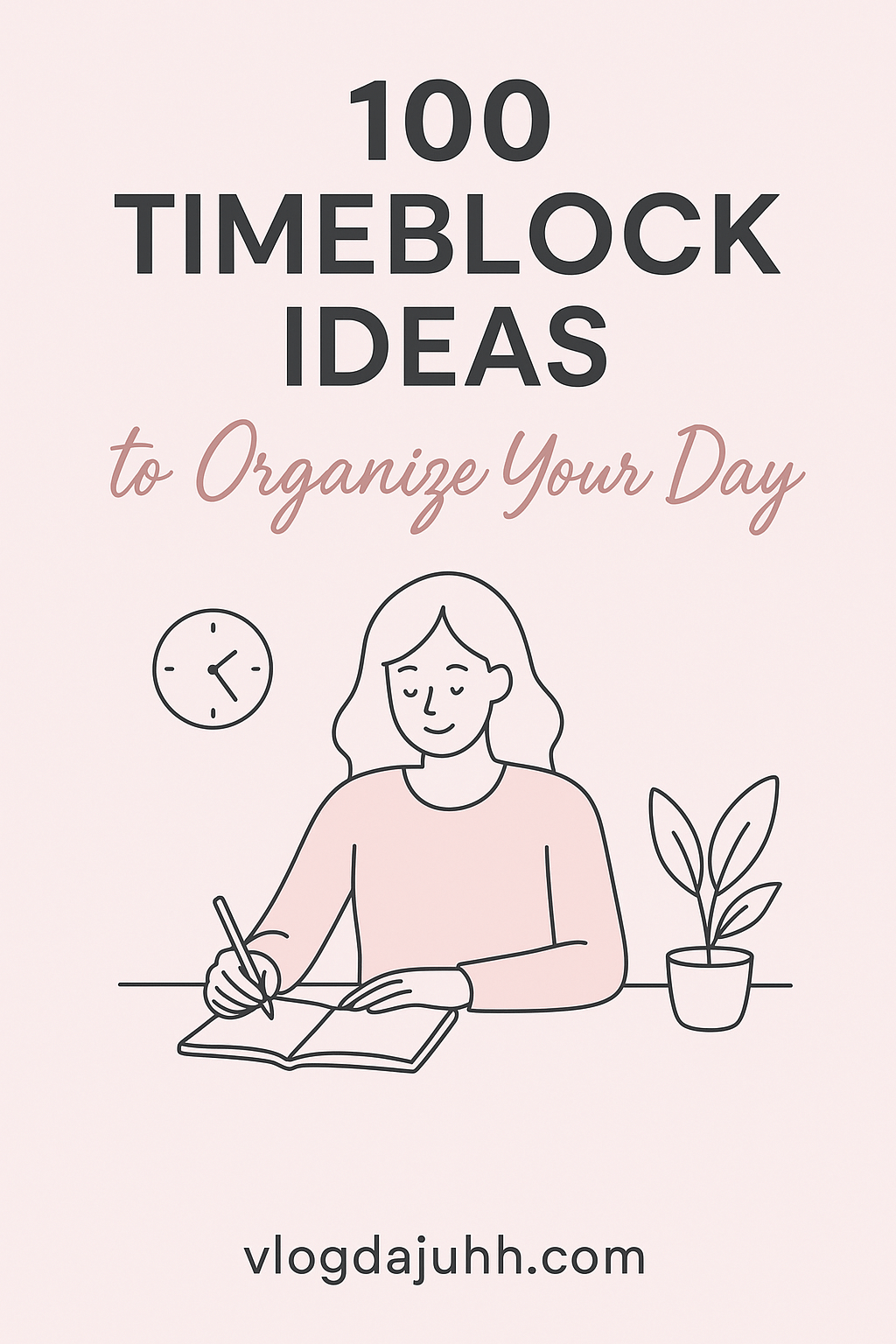 how-to-timeblock-your-day