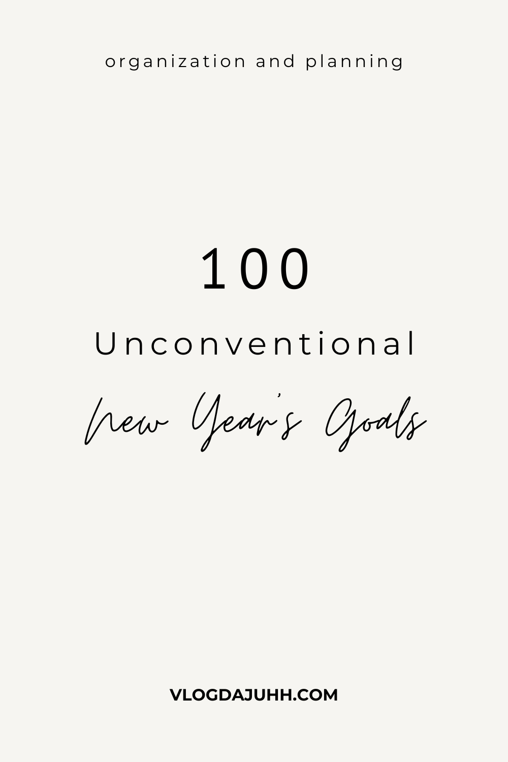 unconventional new year goals