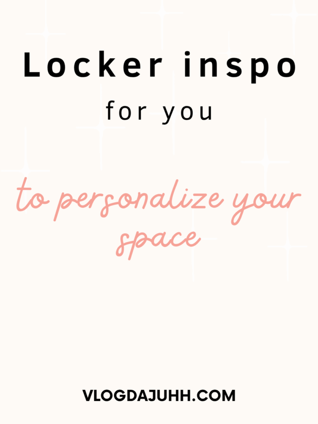 Personalize Your School Locker