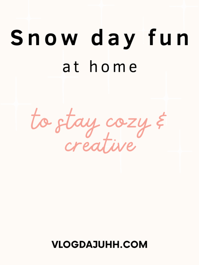 100 Fun Things to Do on Snow Days