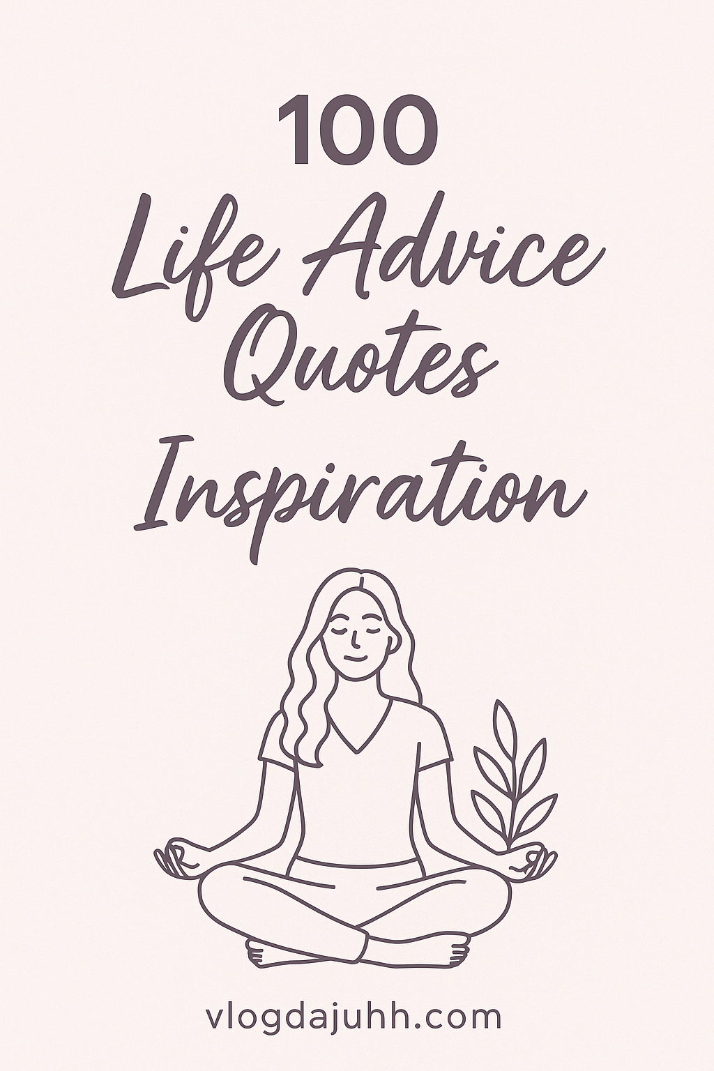 life-advice-quotes-inspiration
