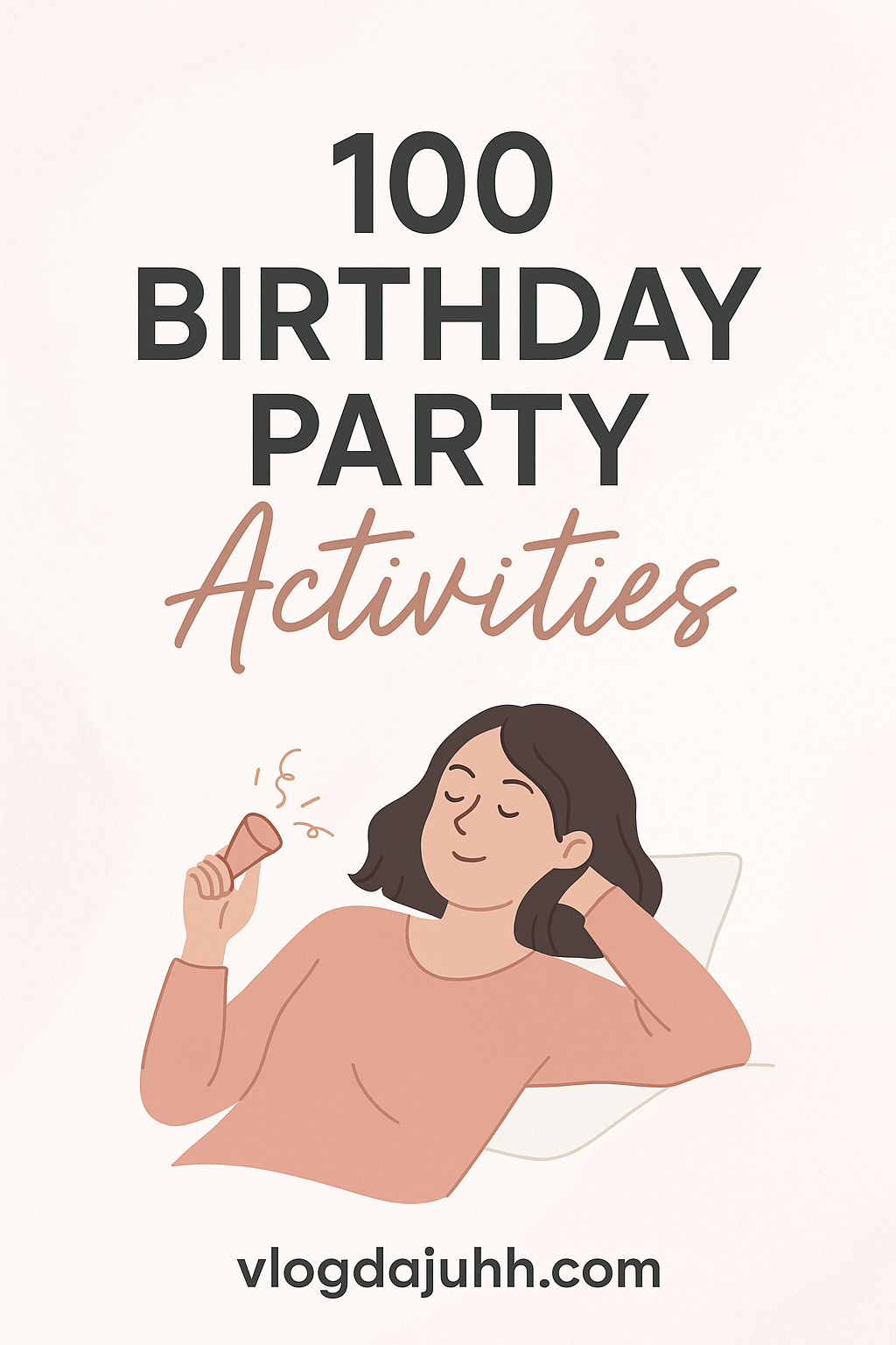 Birthday party activities