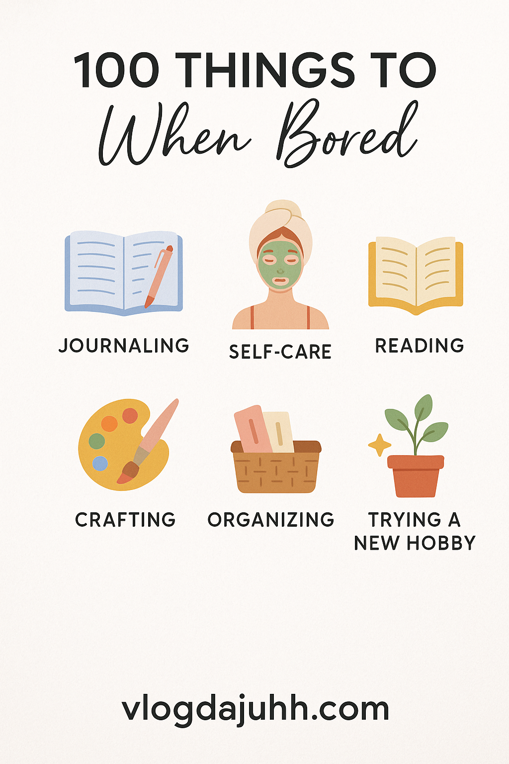 Things to Do When Bored