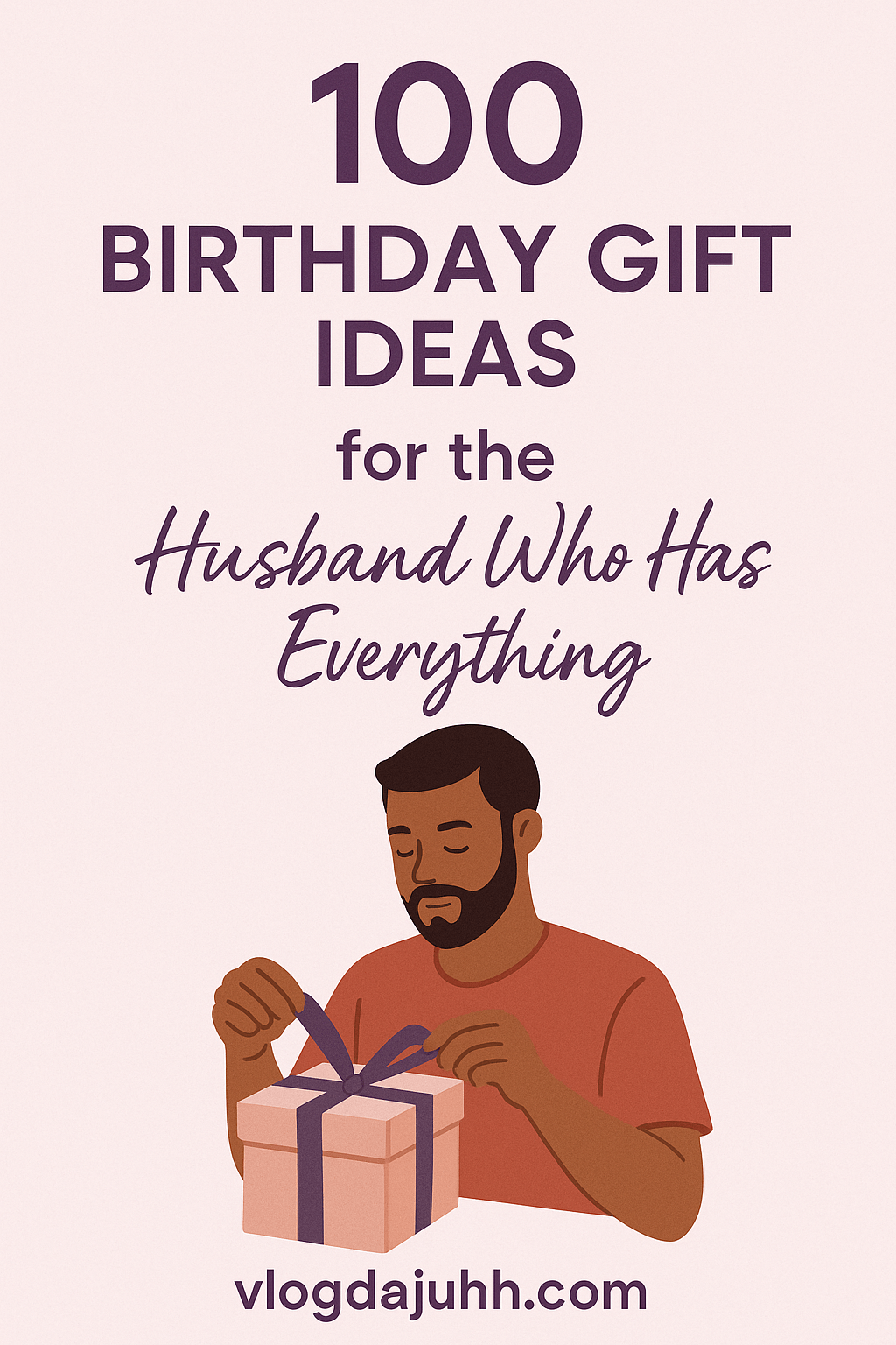 birthday-gifts-husband-has-everything