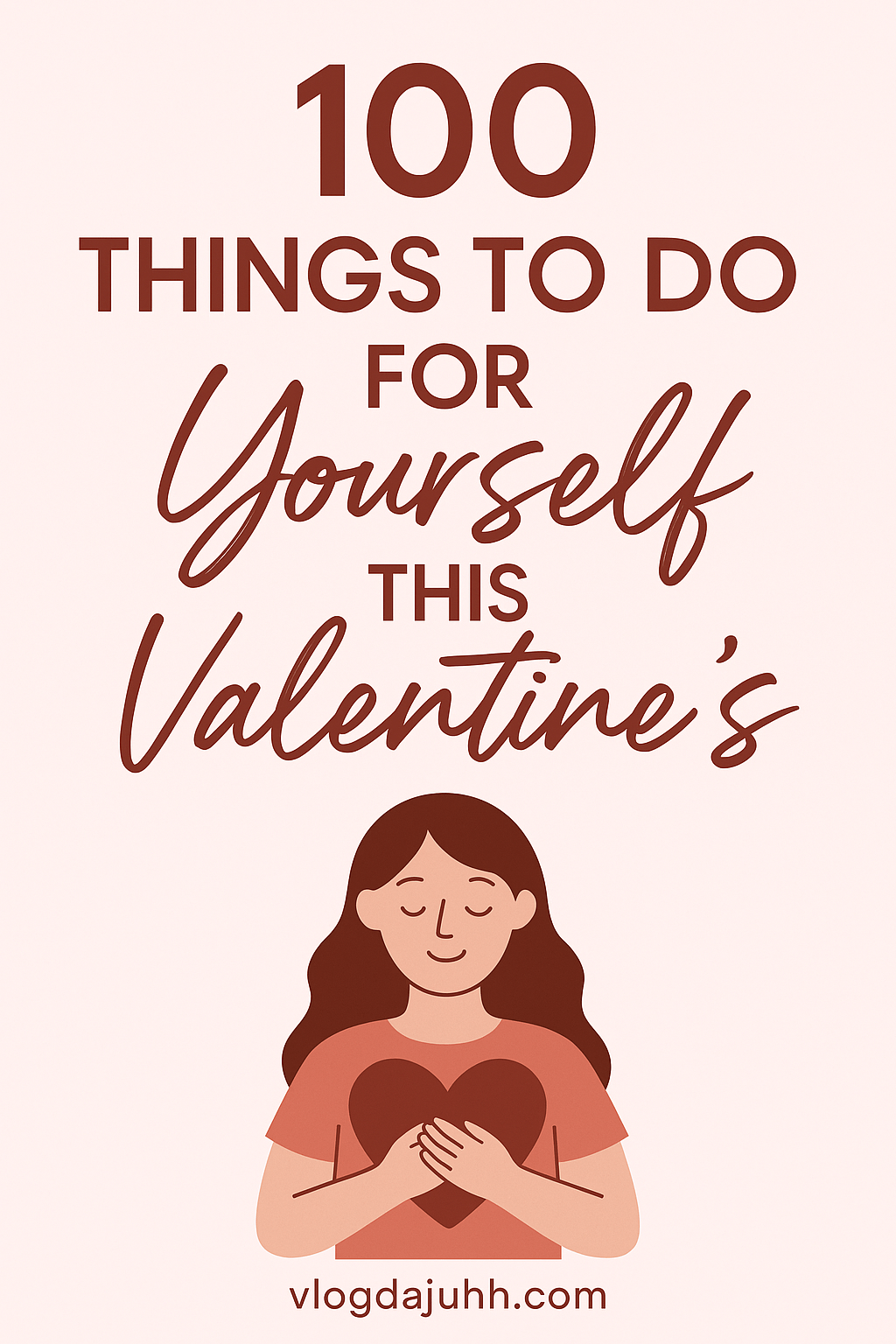 things-to-do-for-yourself-this-valentines