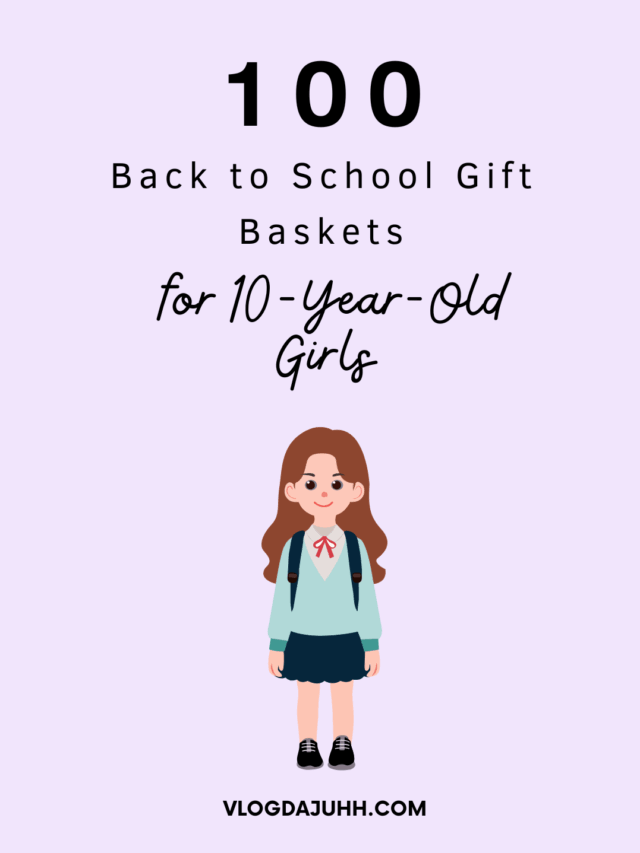 back-to-school-gift-baskets-for-10-year-old